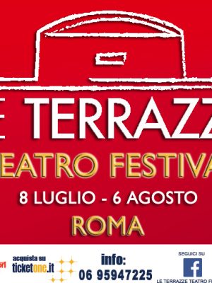 LE TERRAZZE TEATRO FESTIVAL I^ EDIZIONE PALAZZO DEI CONGRESSI